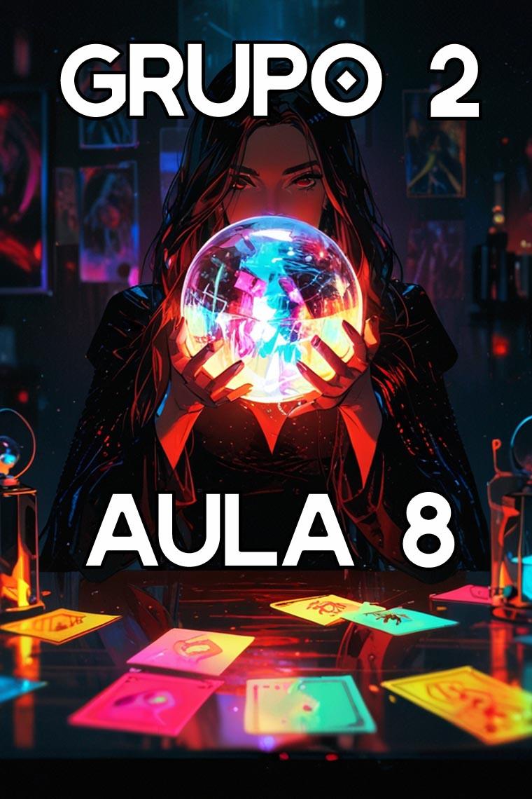 Oitava aula grupo 2