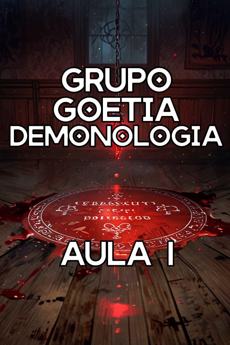 Grupo de estudos GOETIA e demonologia - PRIMEIRA AULA